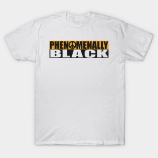 Phenomenally Black T-Shirt